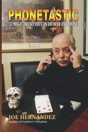 PHONETASTIC 52 Magic Tricks You Can Do Over Any Phone