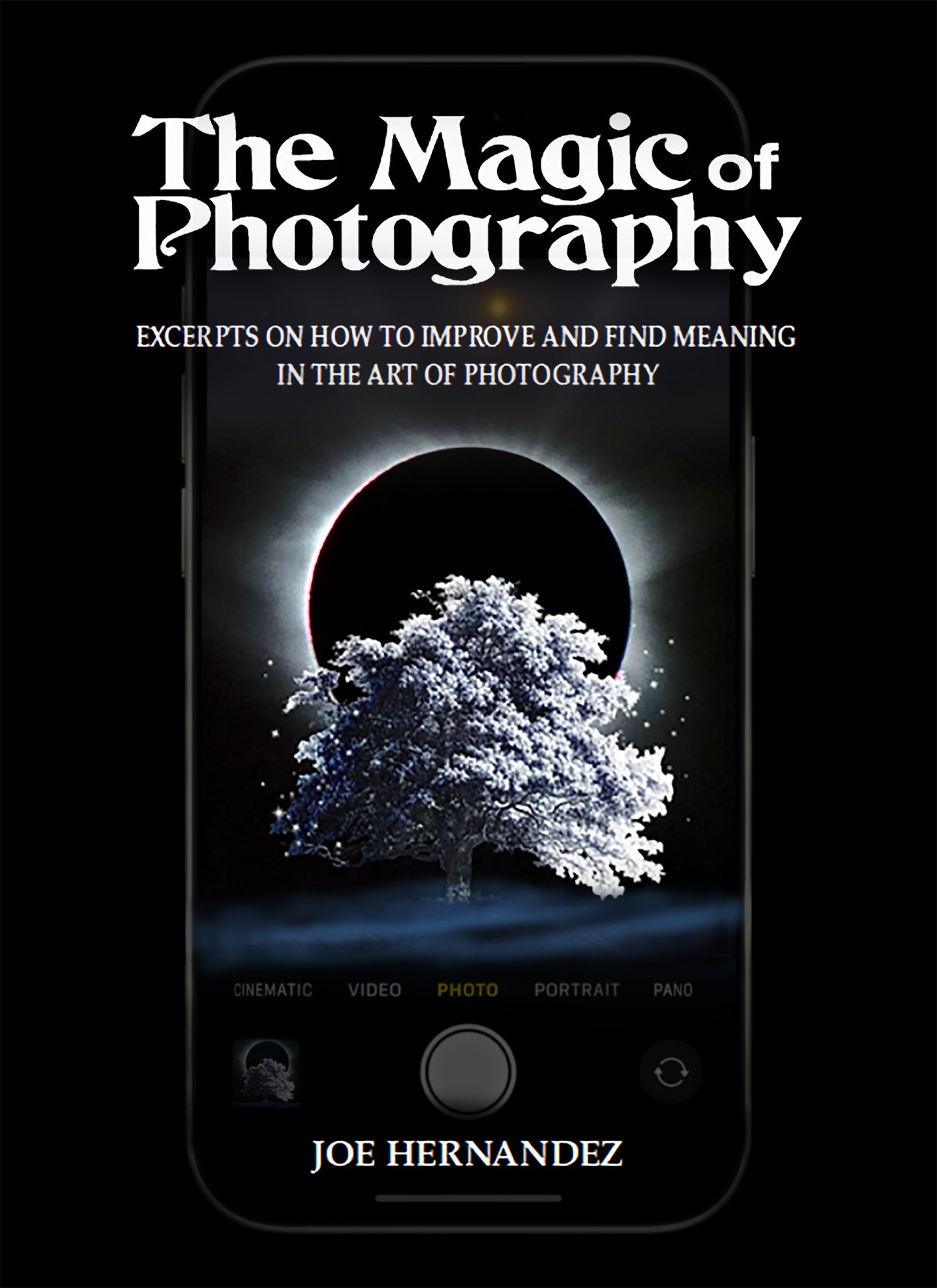 The Magic of Photography