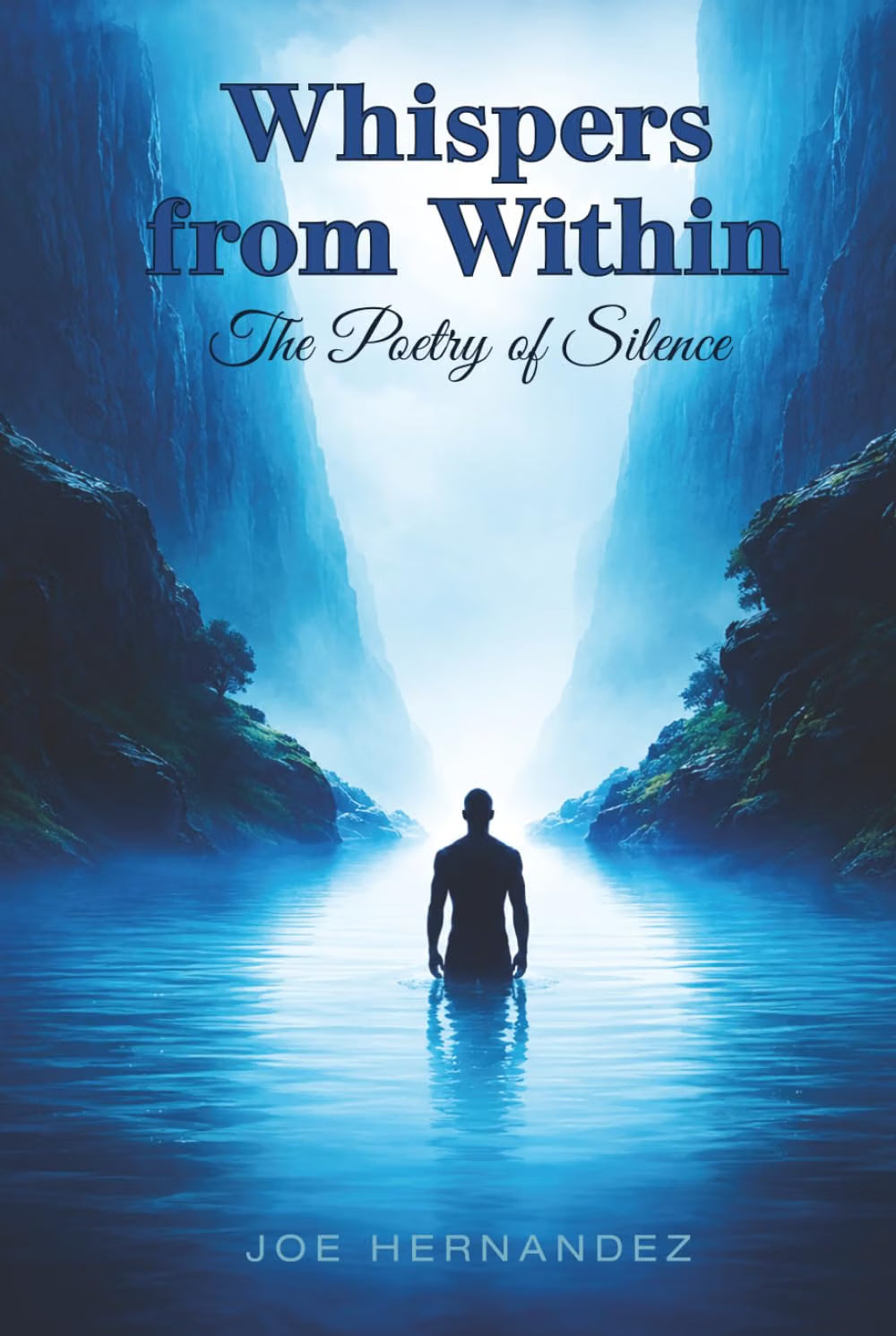 Whispers from Within. The Poetry of Silence